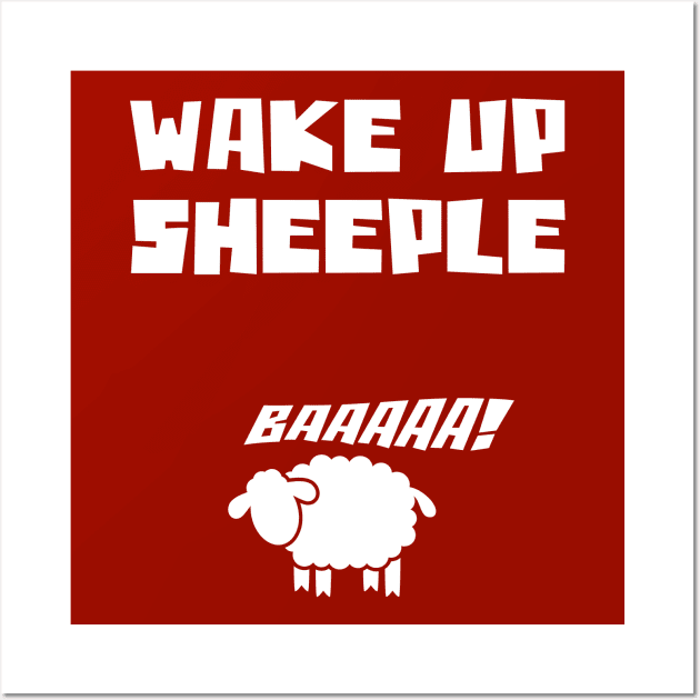 Wake Up Sheeple Wall Art by Liberty Art